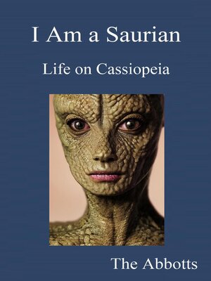 cover image of I Am a Saurian--Life on Cassiopeia